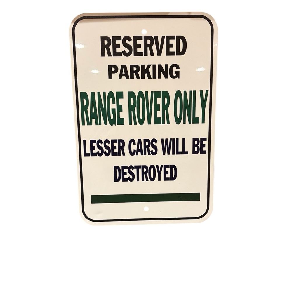 Reserved Parking Sign for Range Rover funny/humorous